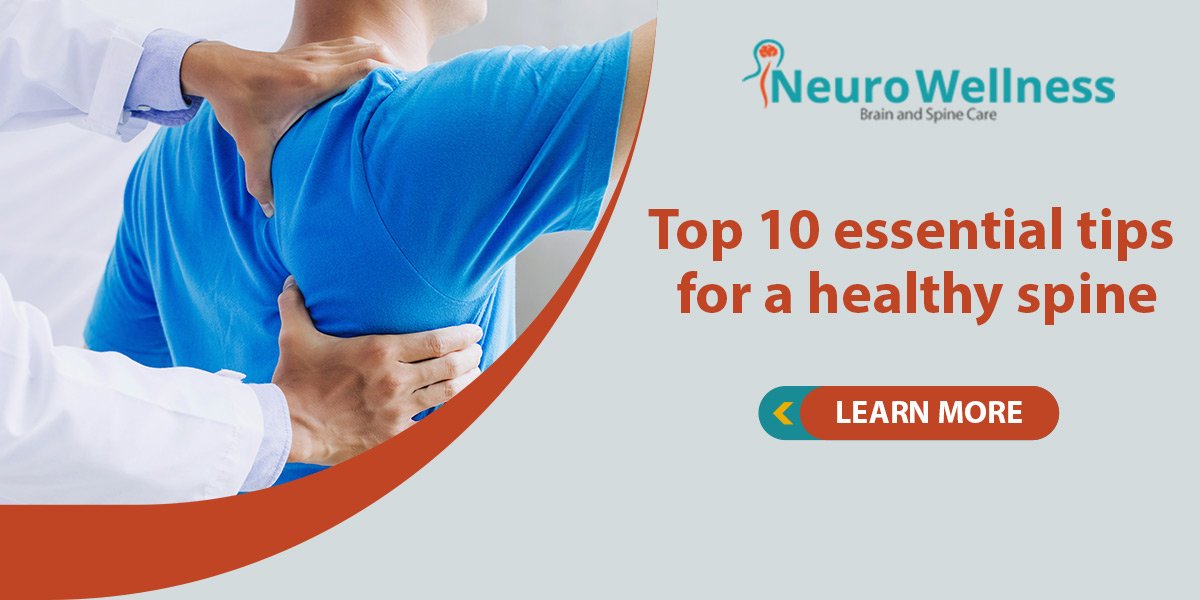 Top 10 essential tips for a healthy spine
