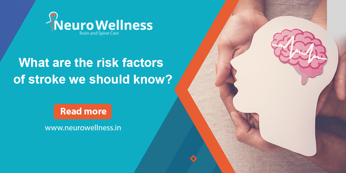 What are the risk factors of stroke we should know?