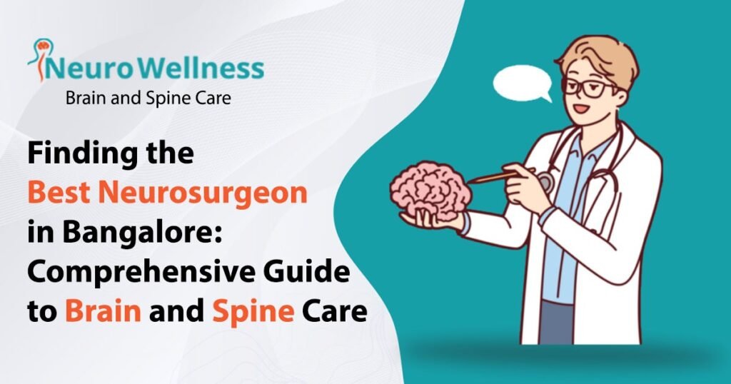 Best Neurosurgeon in Bangalore